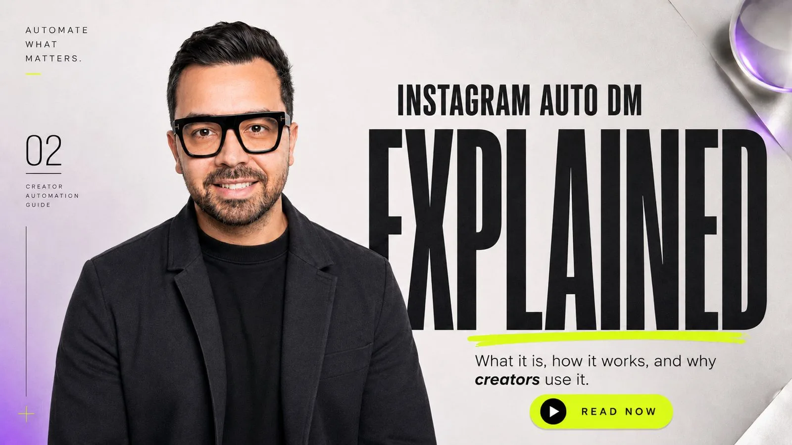 Cover art: a creator beside the headline “Instagram Auto DM explained — what it is, how it works, and why creators use it”