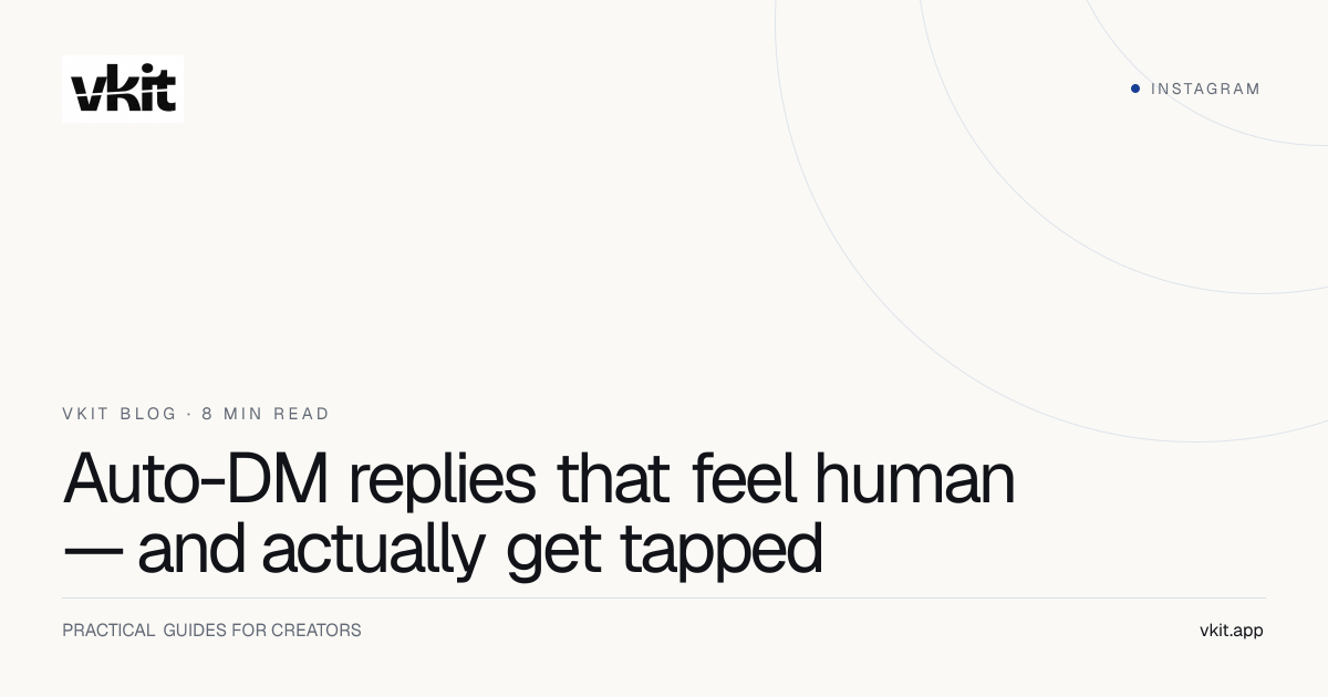 Cover art: a creator beside the headline “Auto DM replies that feel human — write DMs that connect, converse, and convert”