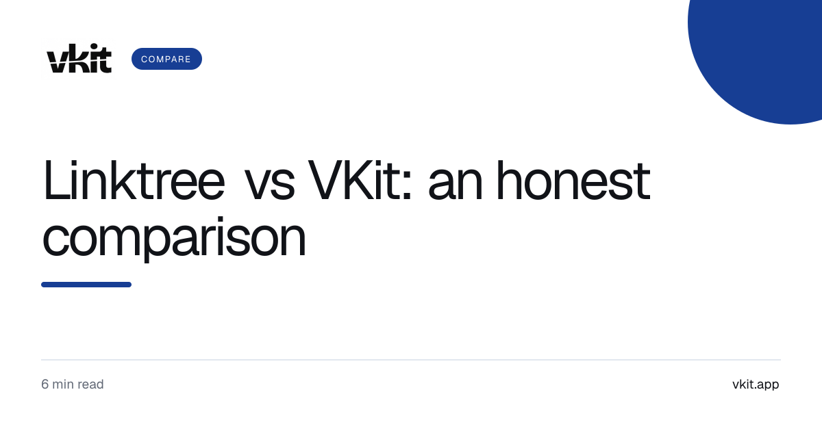 VKit cover card reading “Linktree vs VKit: an honest comparison”