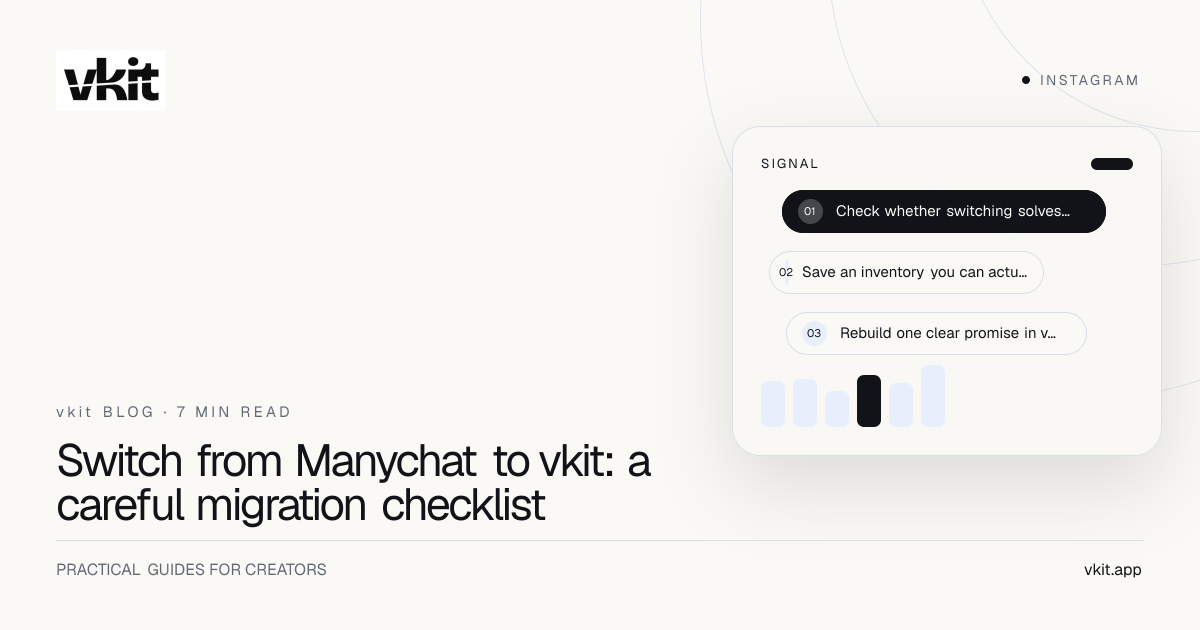 vkit editorial guide: Switch from Manychat to vkit: a careful migration checklist